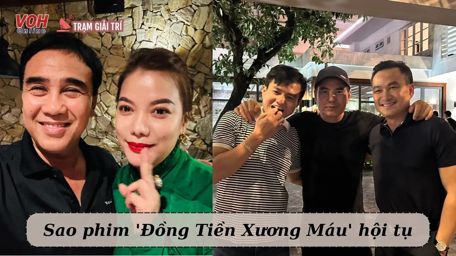 Dàn diễn viên Đồng Tiền Xương Máu hội ngộ