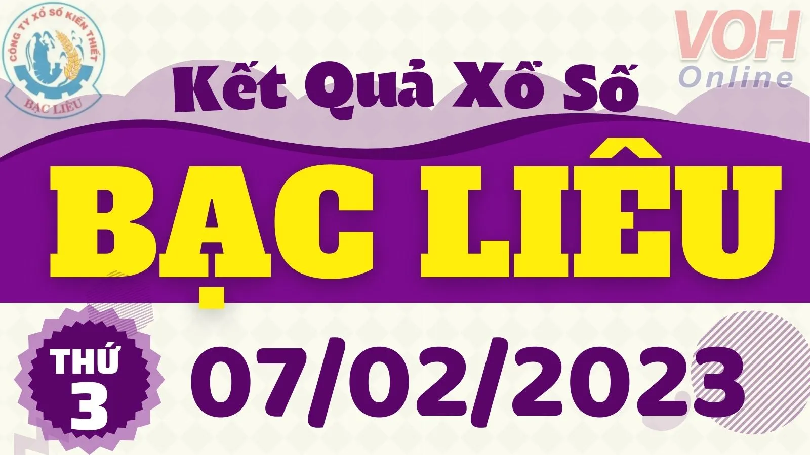 XSBL 7/2 - Kết quả xổ số Bạc Liêu hôm nay thứ 3 ngày 7/2/2023