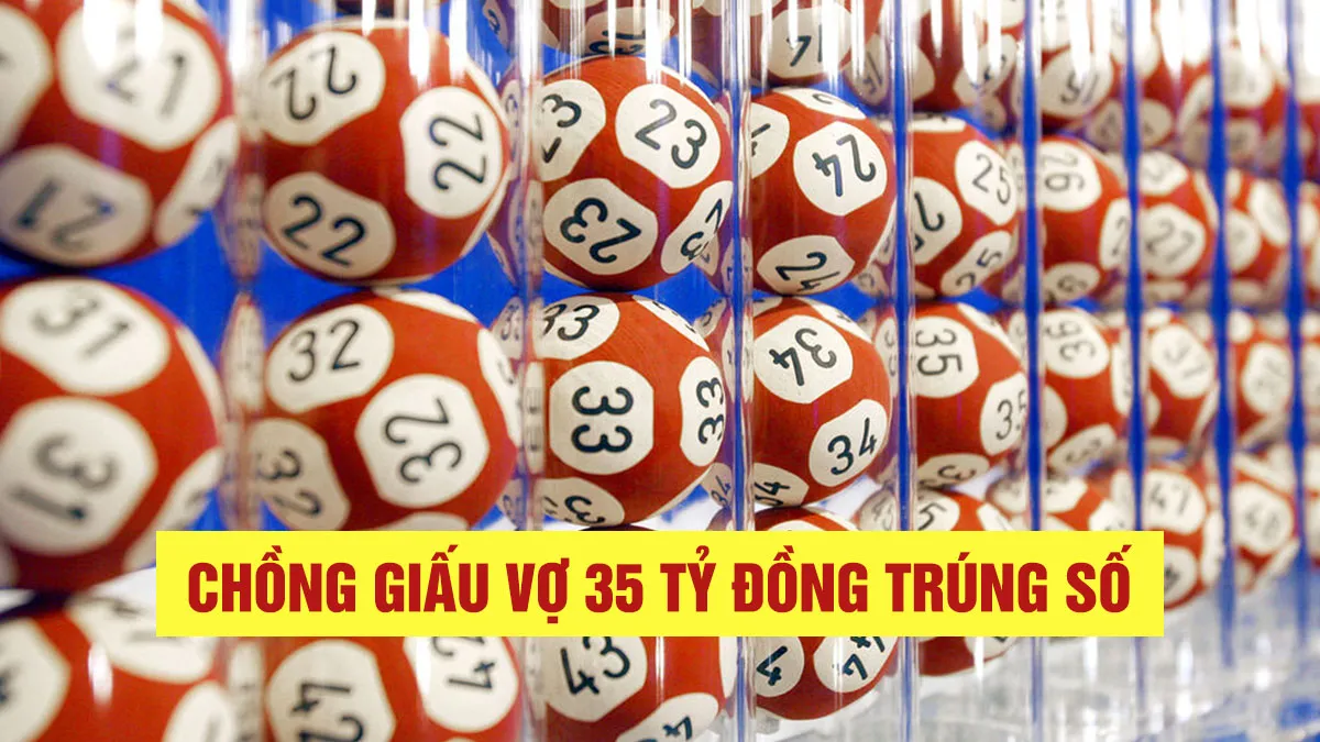 Trúng số nhưng giấu làm của riêng, chồng bị vợ kiện