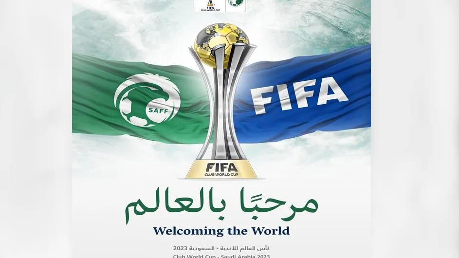 FIFA Club World Cup 2023 sẽ được tổ chức tại Saudi Arabia