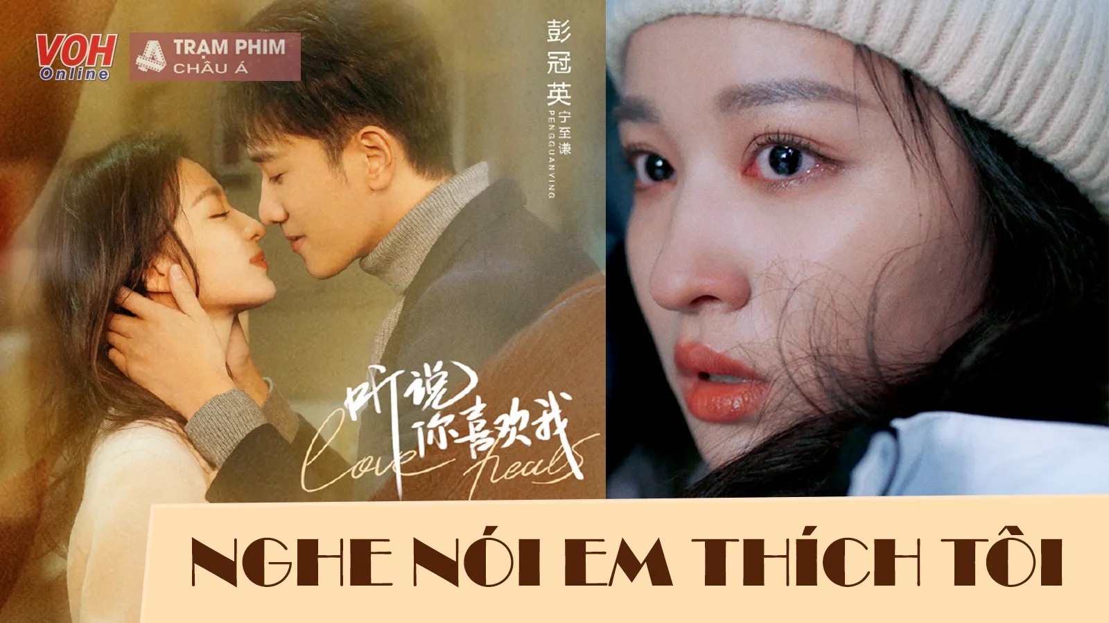 Nghe Nói Em Thích Tôi review: Vương Sở Nhiên “đáng thương” khi gặp phải “tra nam” Bành Quán Anh