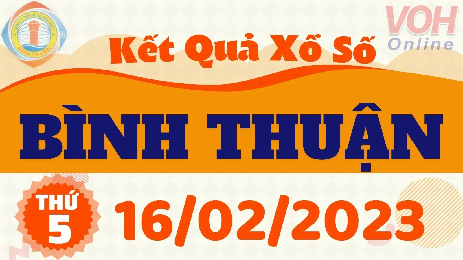 XSBTH 16/2 - Kết quả xổ số Bình Thuận hôm nay thứ 5 ngày 16/2/2023