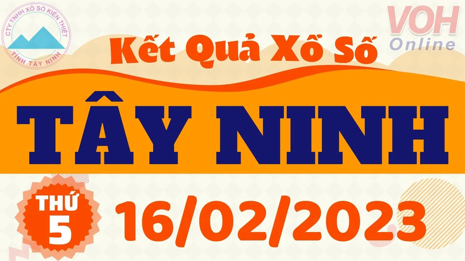 XSTN 16/2 - Kết quả xổ số Tây Ninh hôm nay thứ 5 ngày 16/2/2023