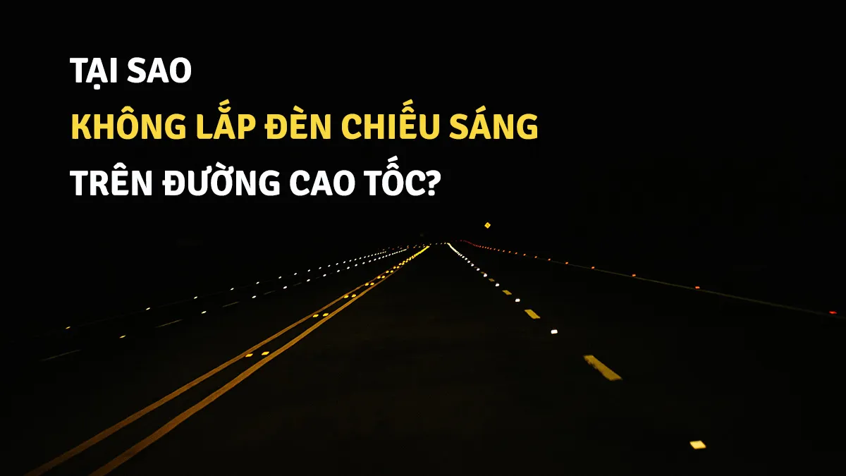 Đường cao tốc và 3 ‘bí ẩn’ mà không phải tài xế nào cũng biết