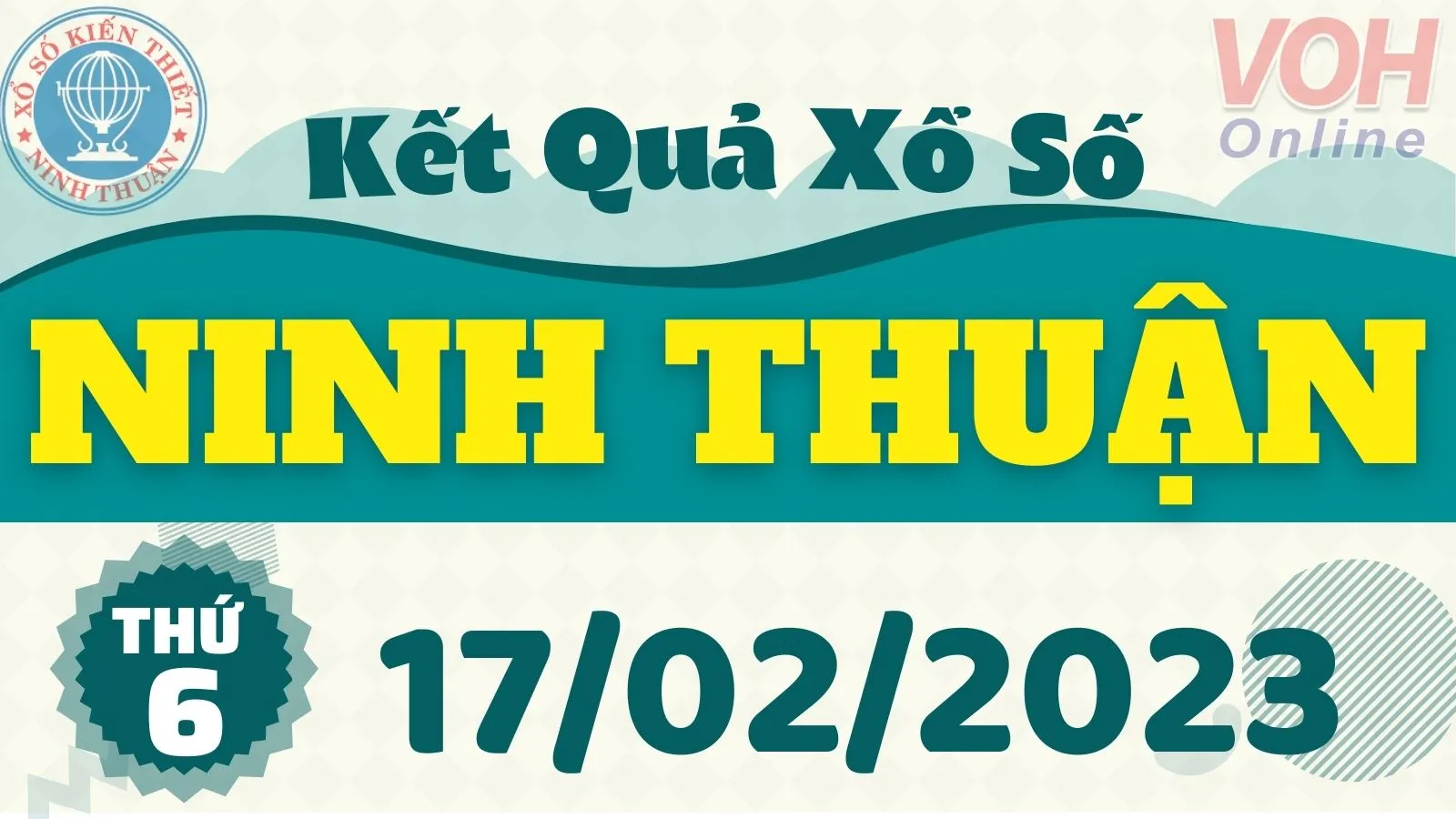 XSNT 17/2 - Kết quả xổ số Ninh Thuận hôm nay thứ 6 ngày 17/2/2023