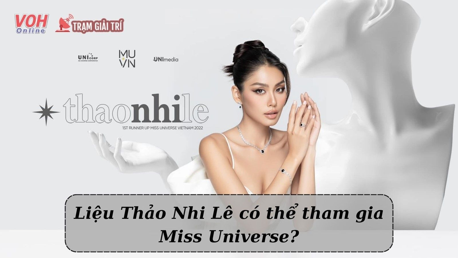 Unicorp mất quyền cử thí sinh, cơ hội nào cho Á hậu Thảo Nhi Lê?