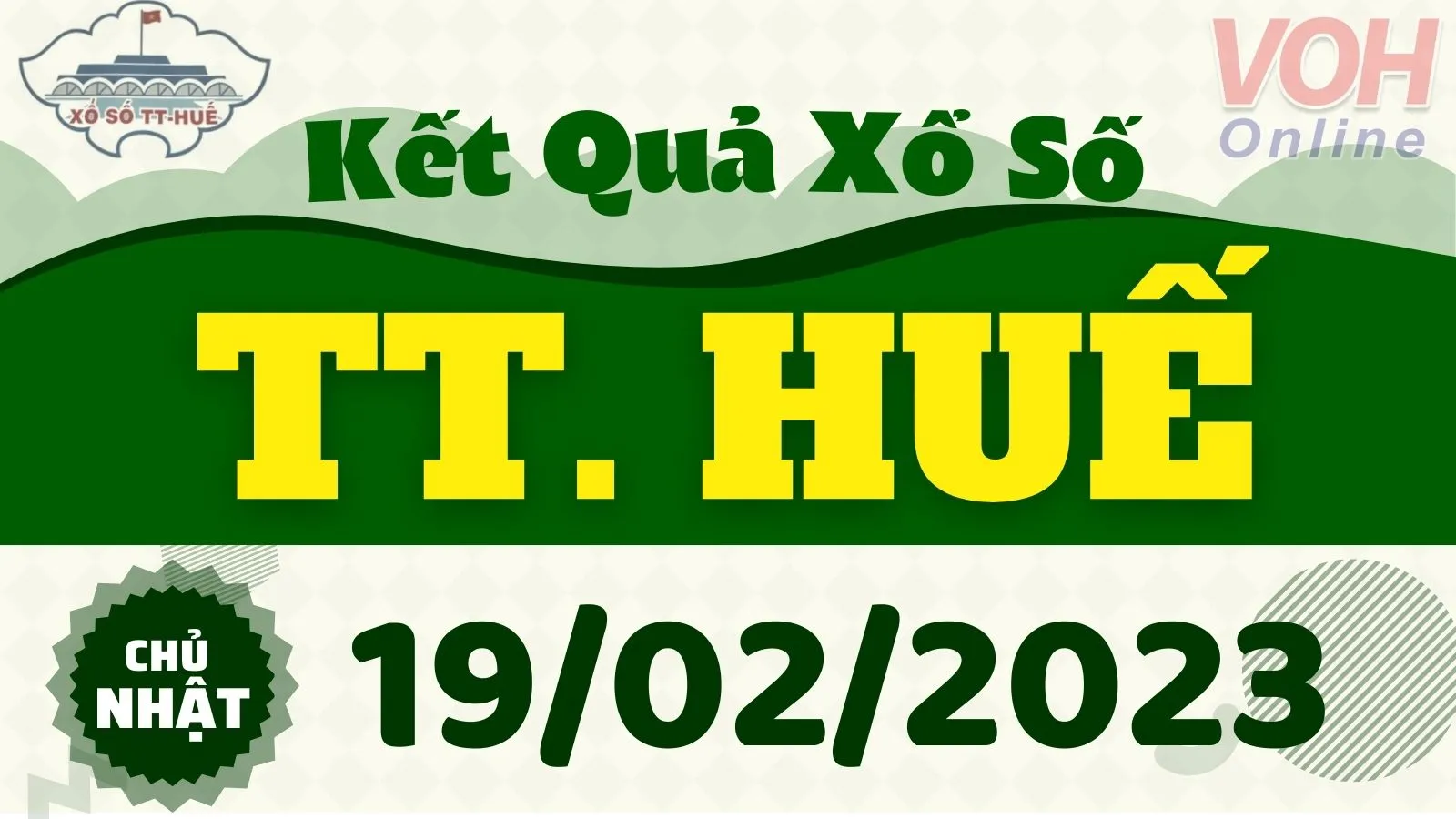 XSTTH 19/2 - Kết quả xổ số Thừa Thiên Huế hôm nay chủ nhật ngày 19/2/2023