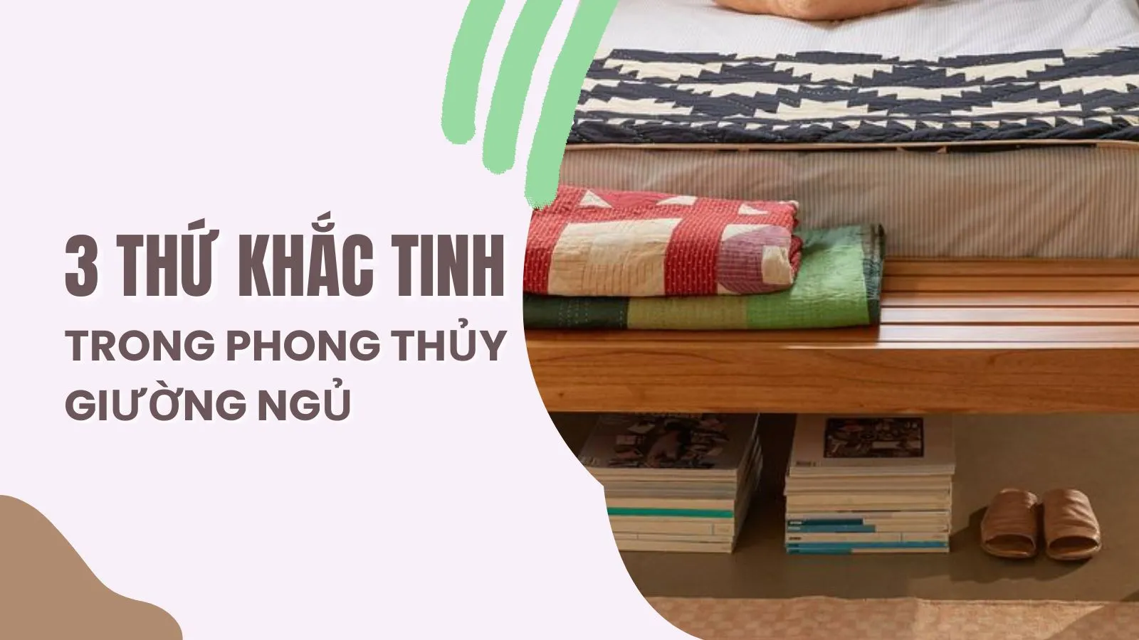 3 thứ khắc tinh trong phong thủy giường ngủ khiến gia chủ hao tài tốn của