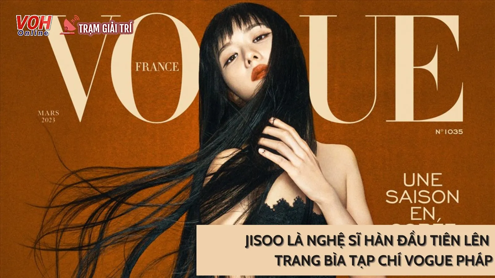 Jisoo là nghệ sĩ Hàn đầu tiên lên trang bìa tạp chí Vogue Pháp