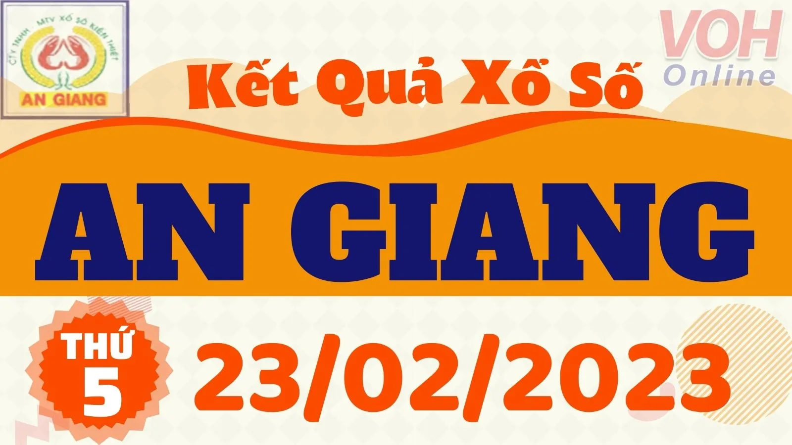 XSAG 23/2 - Kết quả xổ số An Giang hôm nay thứ 5 ngày 23/2/2023