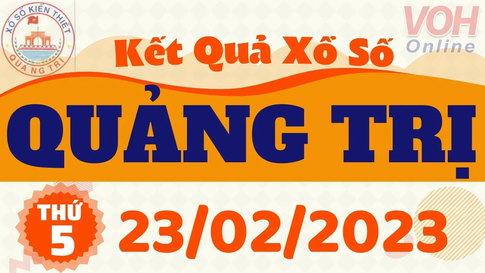 XSQT 23/2 - Kết quả xổ số Quảng Trị hôm nay thứ 5 ngày 23/2/2023