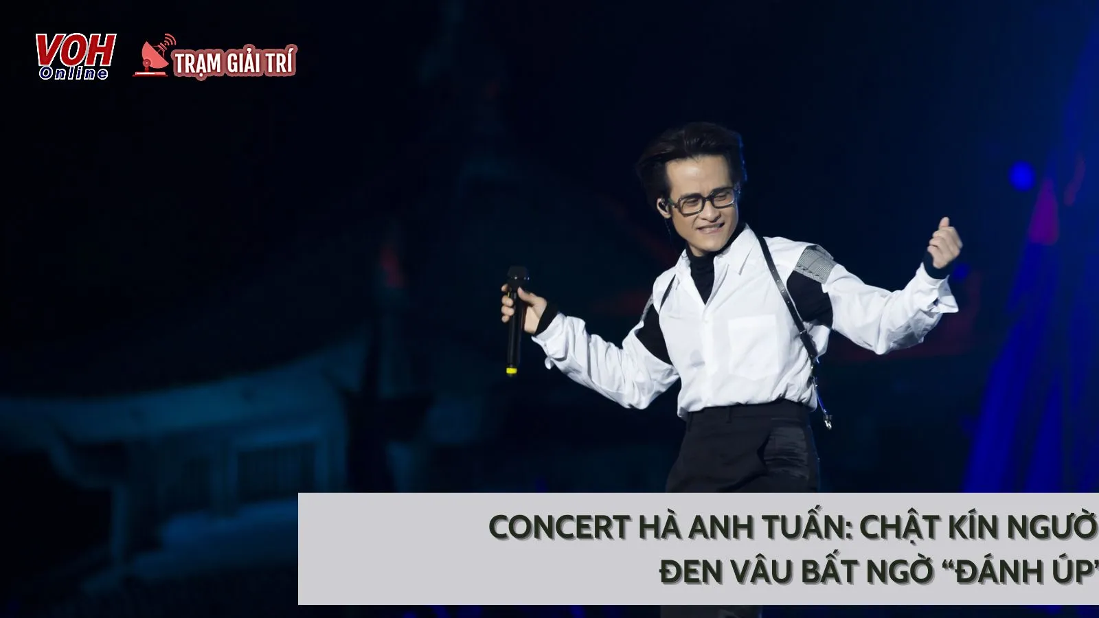 Concert Hà Anh Tuấn chật kín người, Đen Vâu bất ngờ “đánh úp”