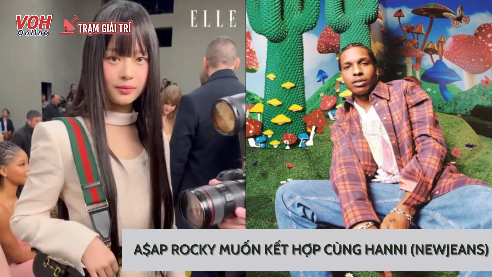 Rapper A$AP Rocky nói muốn kết hợp cùng Hanni (Newjeans)