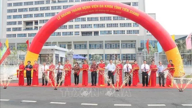 Tiền Giang khánh thành Bệnh viện Đa khoa tỉnh quy mô lớn