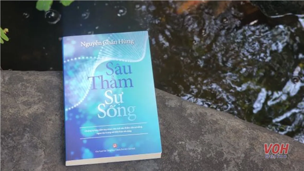 Tái bản tác phẩm “Sâu thẳm sự sống” của Giáo sư, bác sĩ Nguyễn Chấn Hùng