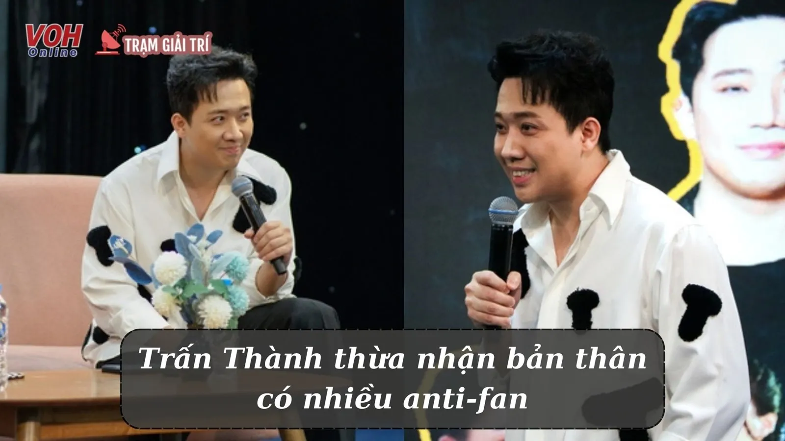 Trấn Thành thừa nhận là nghệ sĩ bị chửi nhiều nhất Việt Nam