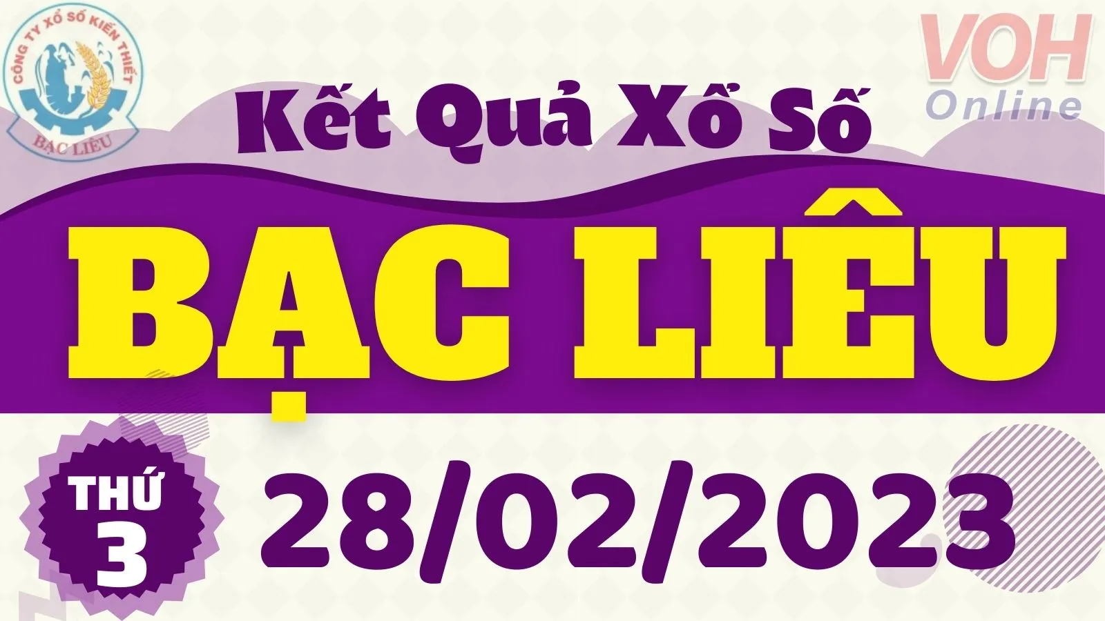 XSBL 28/2 - Kết quả xổ số Bạc Liêu hôm nay thứ 3 ngày 28/2/2023