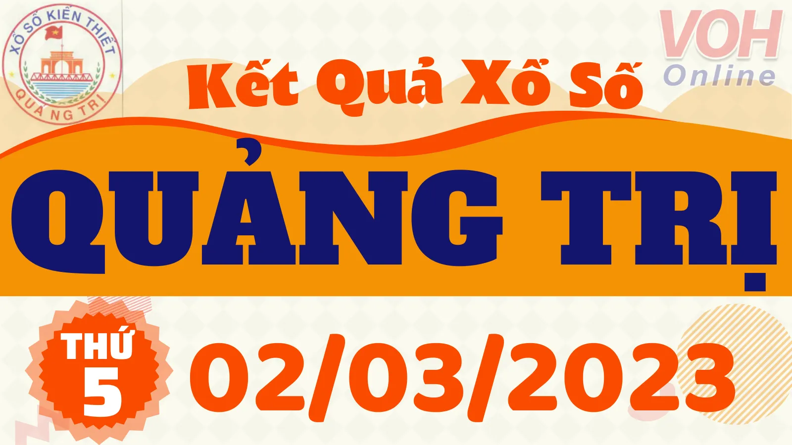 XSQT 2/3 - Kết quả xổ số Quảng Trị hôm nay thứ 5 ngày 2/3/2023