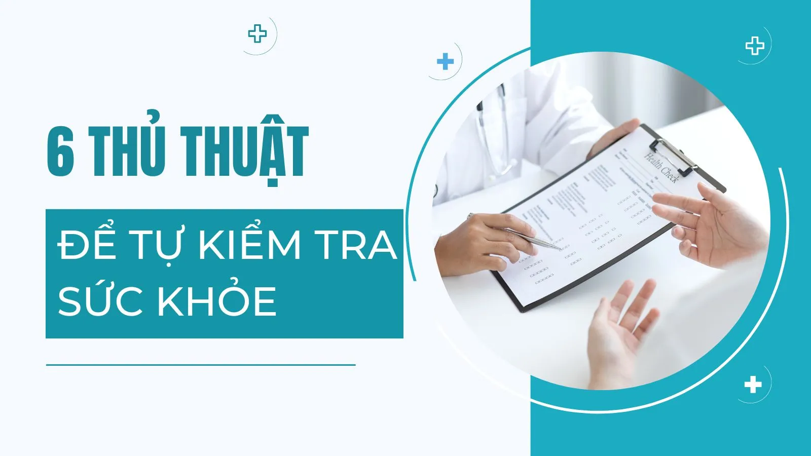 6 thủ thuật nhỏ giúp bạn tự kiểm tra sức khỏe tại nhà