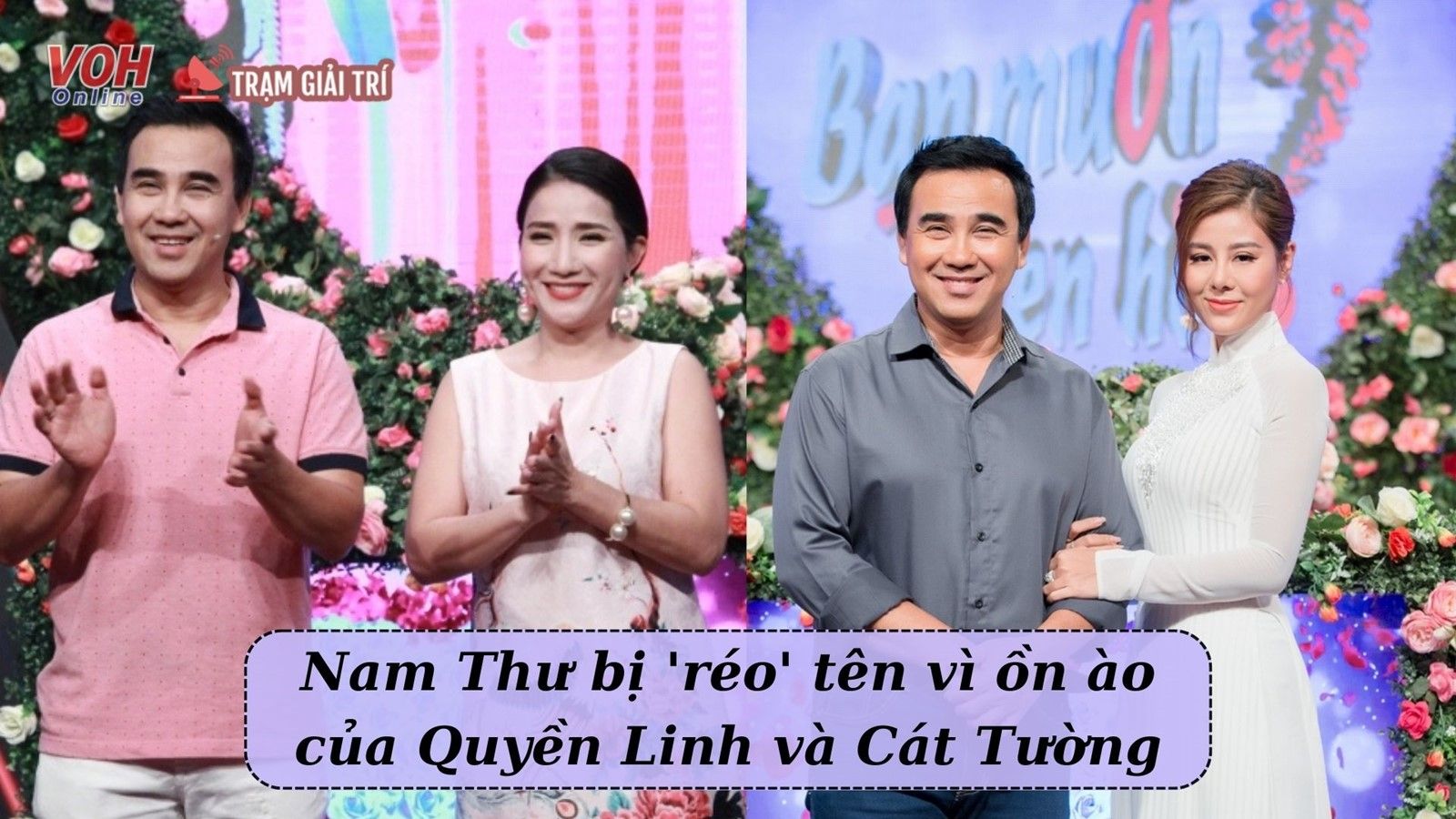 Nam Thư bất ngờ bị réo tên giữa mâu thuẫn của Quyền Linh - Cát Tường