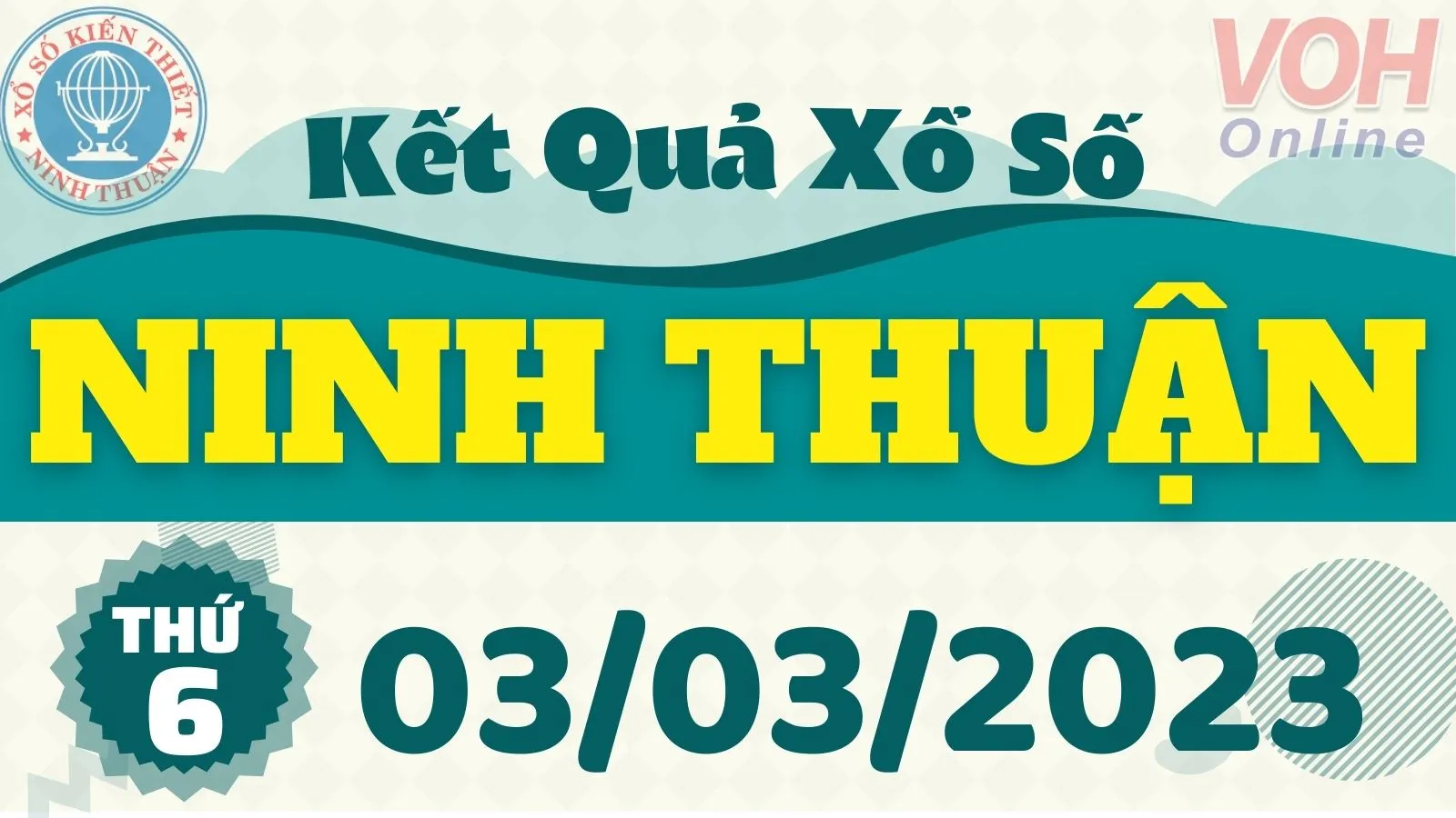 XSNT 3/3 - Kết quả xổ số Ninh Thuận hôm nay thứ 6 ngày 3/3/2023