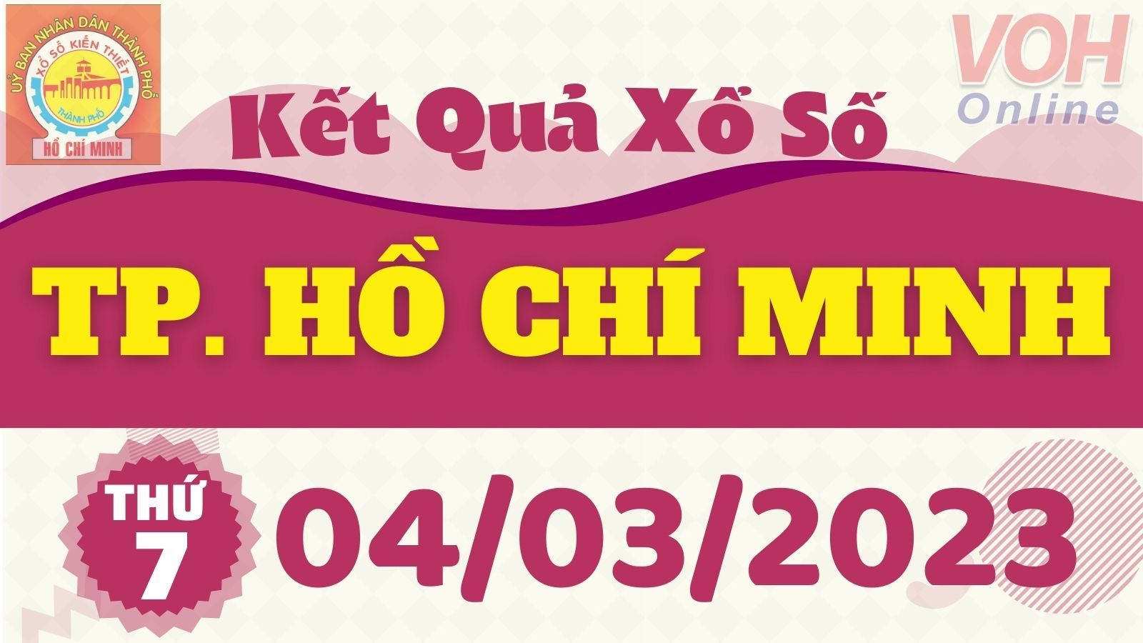 XSHCM 4/3 - Kết quả xổ số TP.HCM hôm nay thứ 7 ngày 4/3/2023