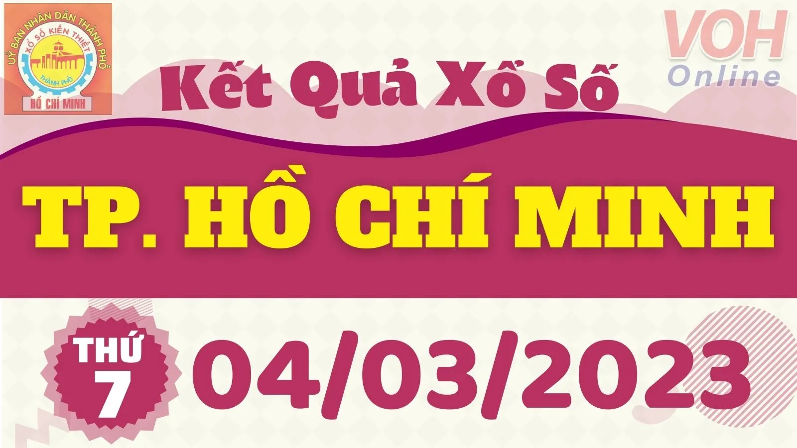 XSHCM 4/3 - Kết quả xổ số TP.HCM hôm nay thứ 7 ngày 4/3/2023