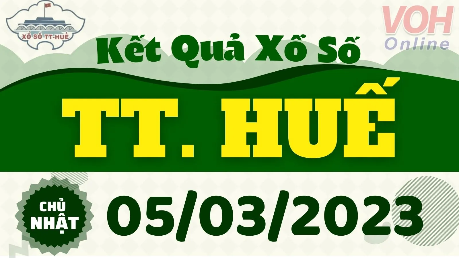 XSTTH 5/3 - Kết quả xổ số Thừa Thiên Huế hôm nay chủ nhật ngày 5/3/2023