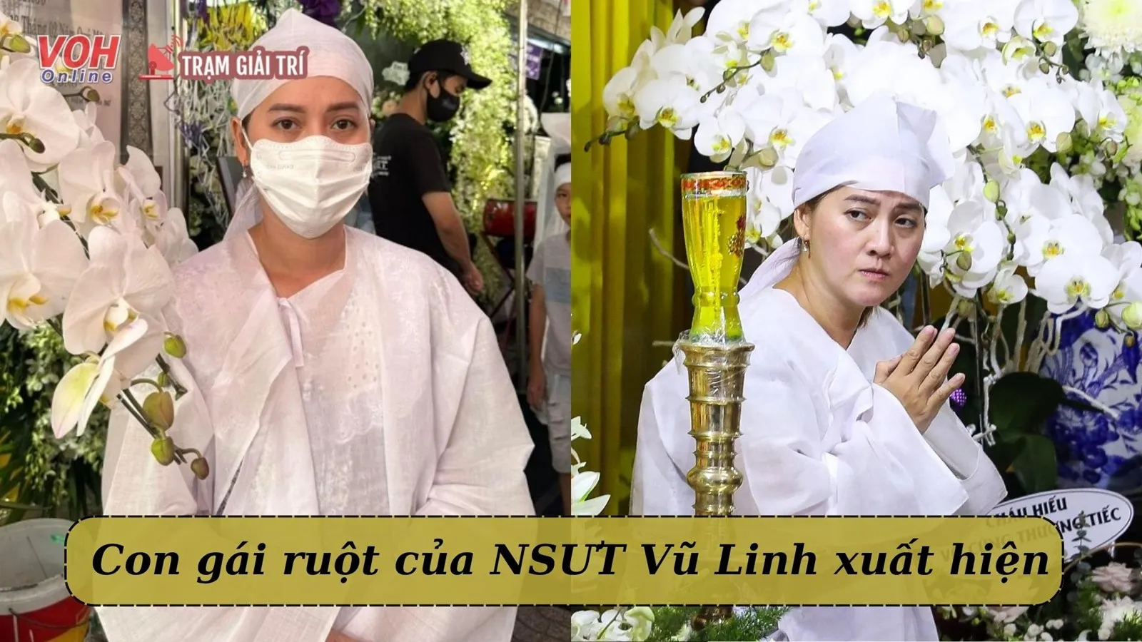 Con gái ruột của NSƯT Vũ Linh lần đầu tiên xuất hiện sau bao năm giấu kín