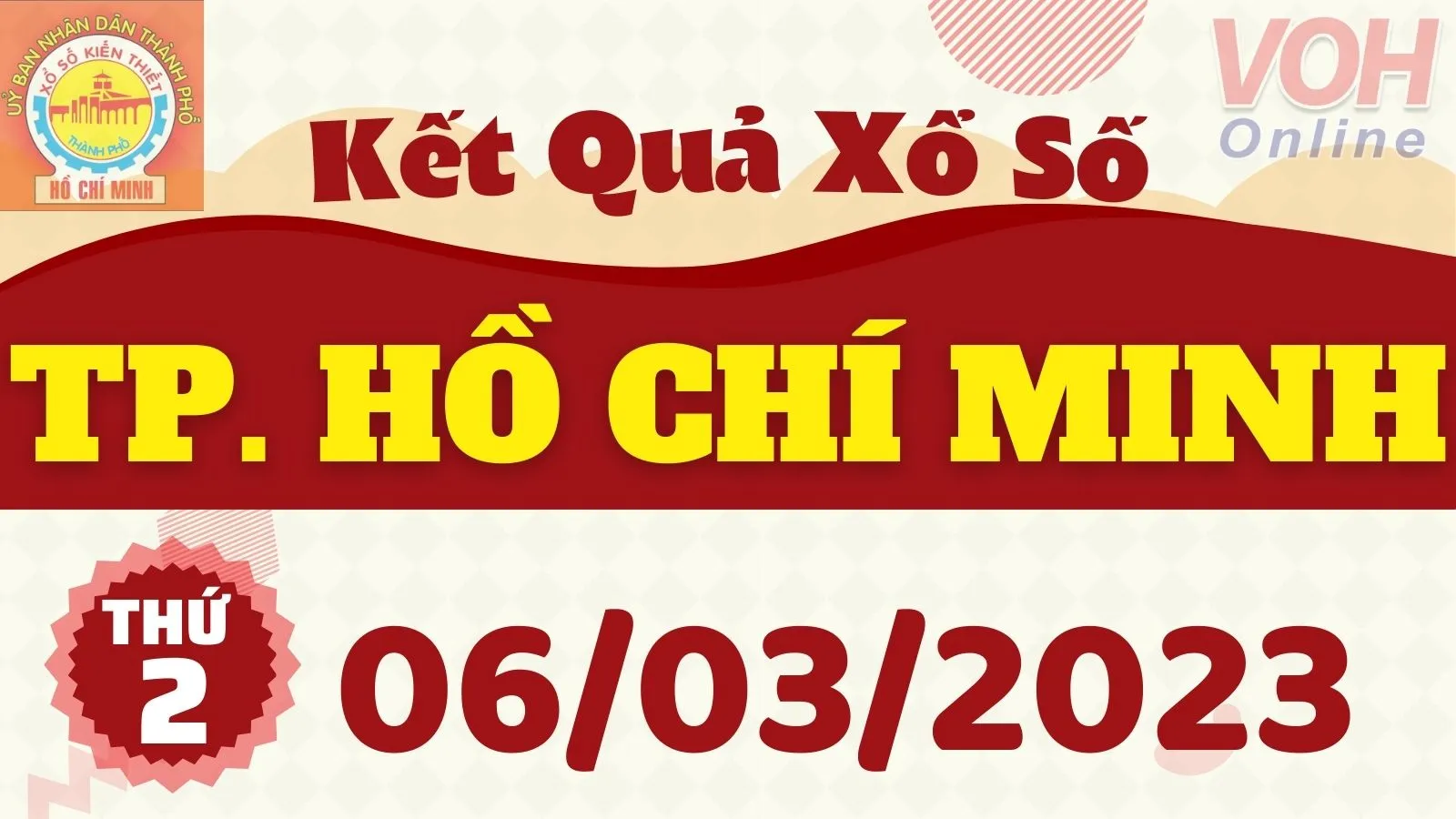 XSHCM 6/3 - Kết quả xổ số TP.HCM hôm nay thứ 2 ngày 6/3/2023