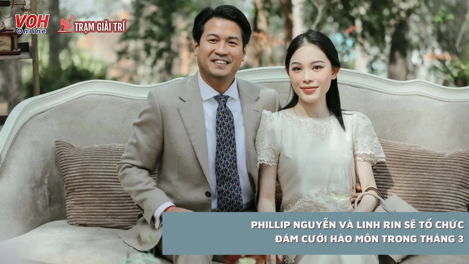 Phillip Nguyễn và Linh Rin hé lộ thời gian và địa điểm tổ chức đám cưới