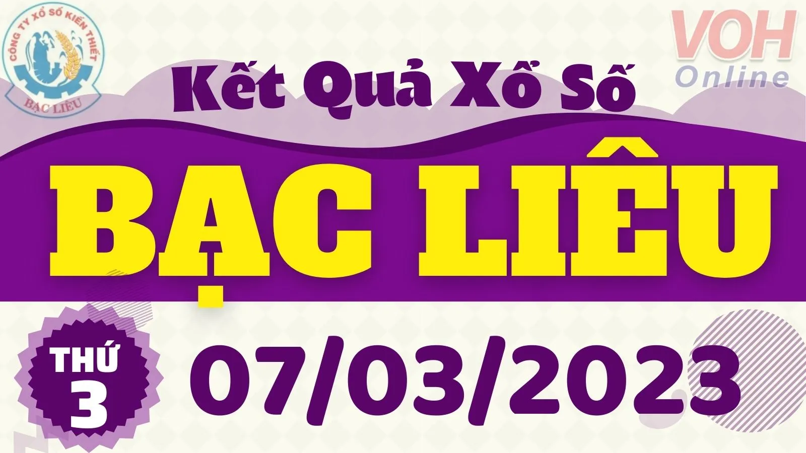 XSBL 7/3 - Kết quả xổ số Bạc Liêu hôm nay thứ 3 ngày 7/3/2023