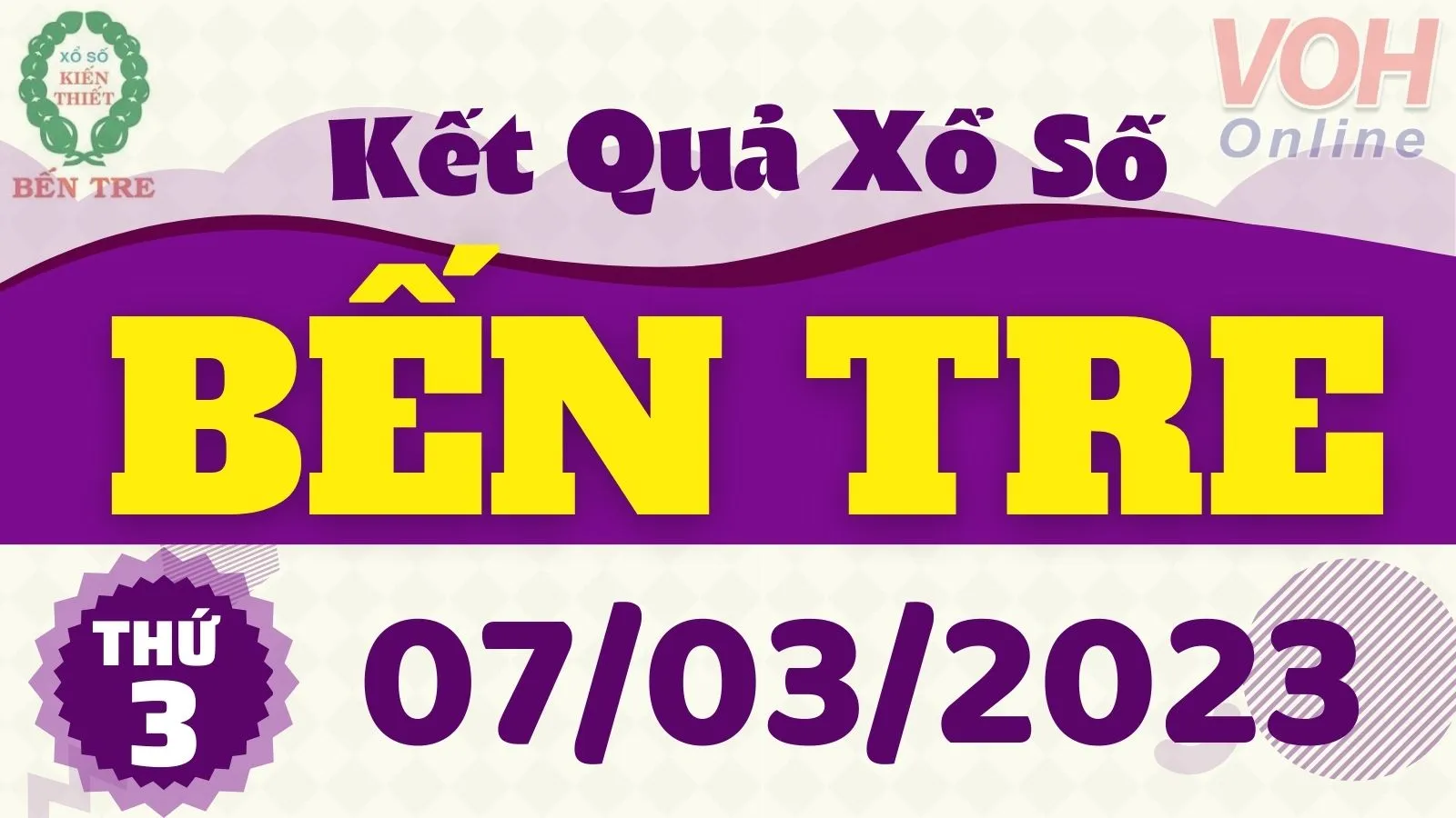 XSBT 7/3 - Kết quả xổ số Bến Tre hôm nay thứ 3 ngày 7/3/2023