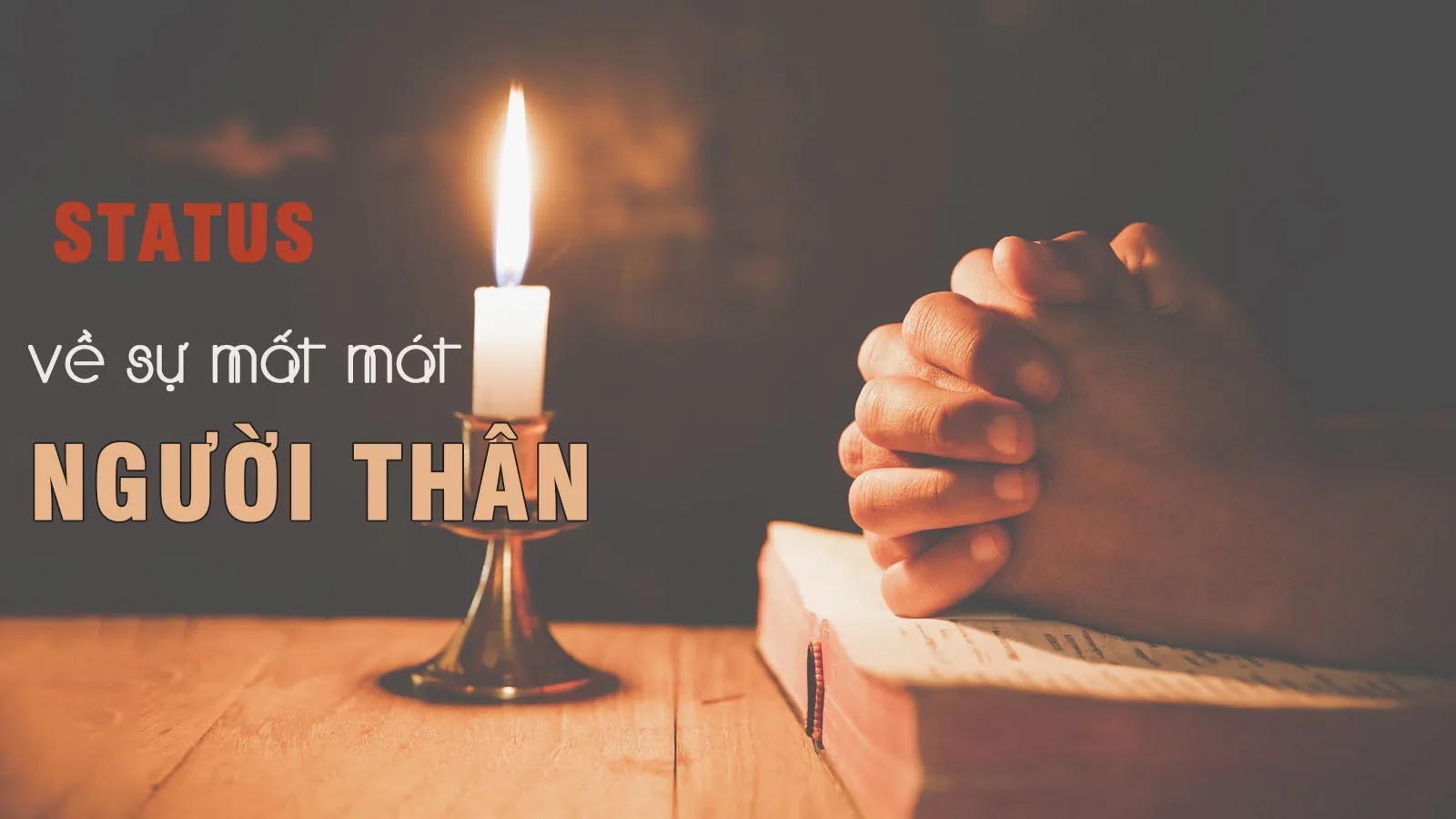 68 stt về sự mất mát người thân giúp xoa dịu niềm đau