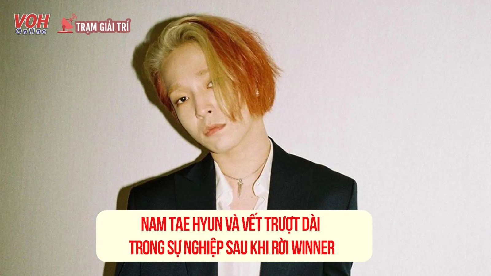 Nam Tae Hyun - Cựu thành viên WINNER bị cảnh sát bắt vì say rượu lái xe gây tai nạn