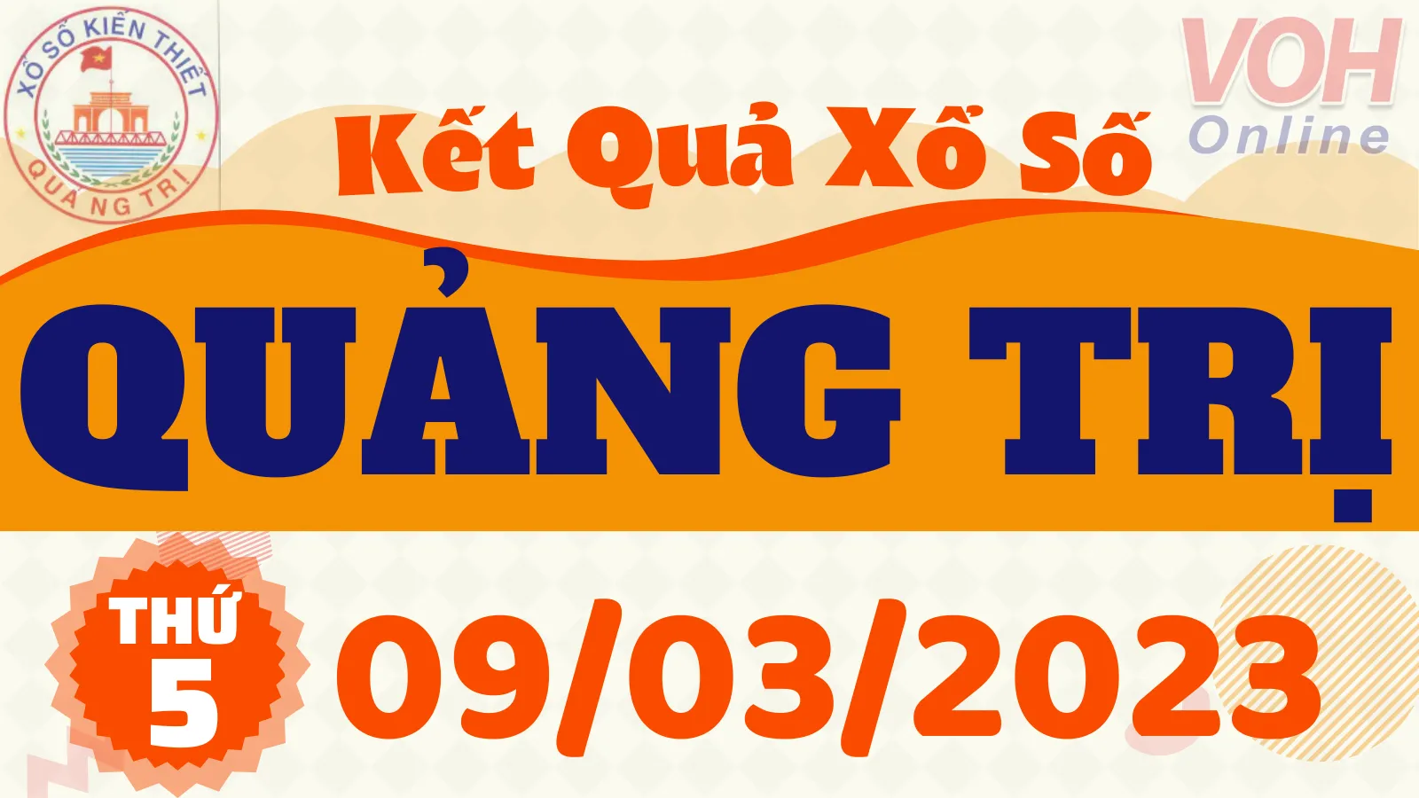 XSQT 9/3 - Kết quả xổ số Quảng Trị hôm nay thứ 5 ngày 9/3/2023