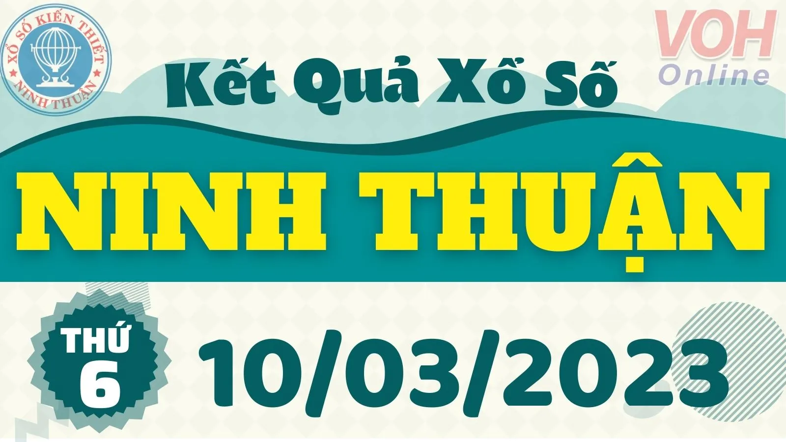 XSNT 10/3 - Kết quả xổ số Ninh Thuận hôm nay thứ 6 ngày 10/3/2023