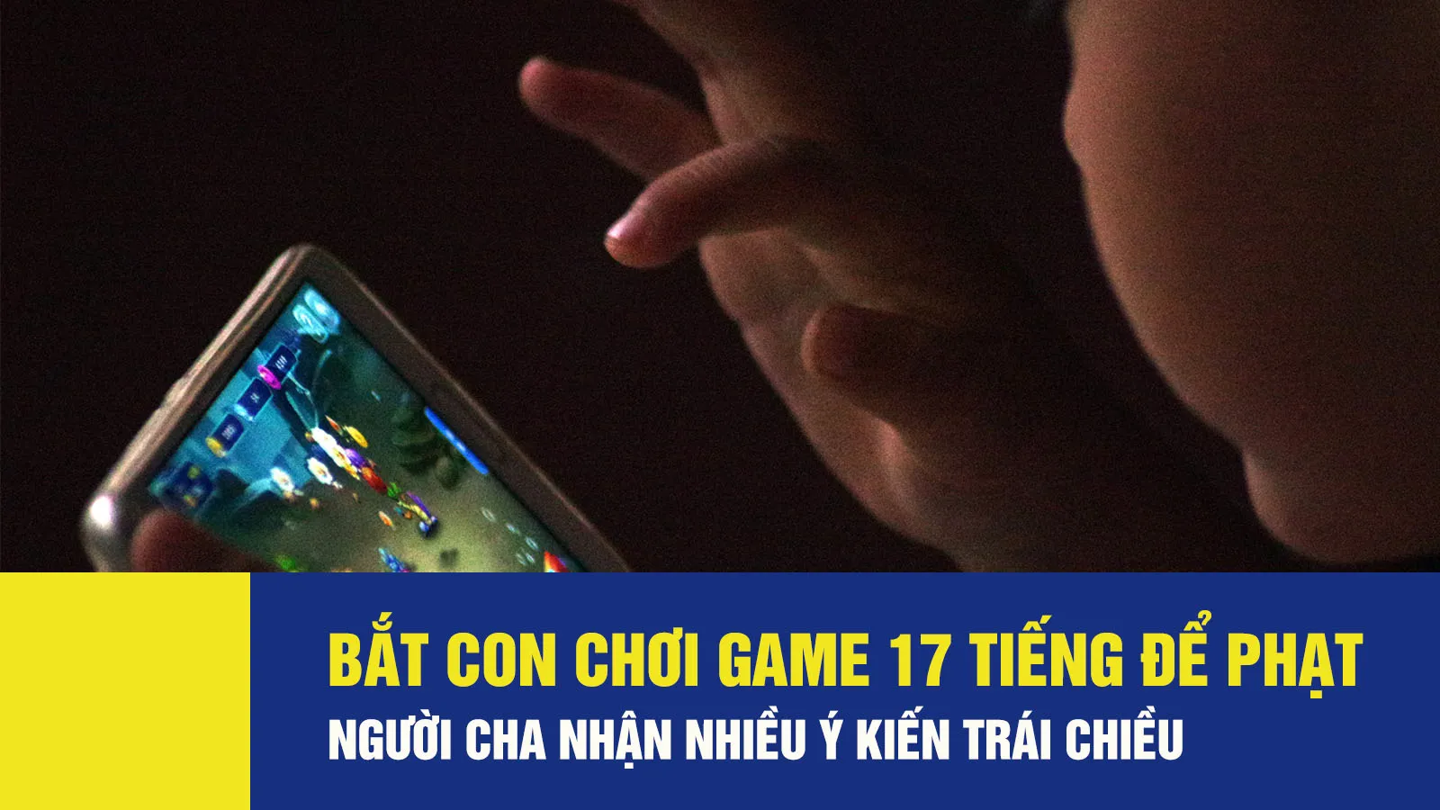 Con trai lén chơi game lúc nửa đêm, người cha “lấy độc trị độc”