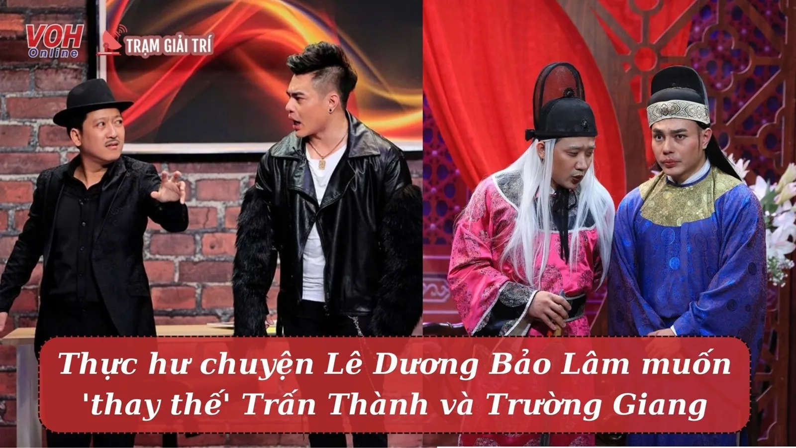 Lê Dương Bảo Lâm lên tiếng trước thông tin soán ngôi Trấn Thành, Trường Giang