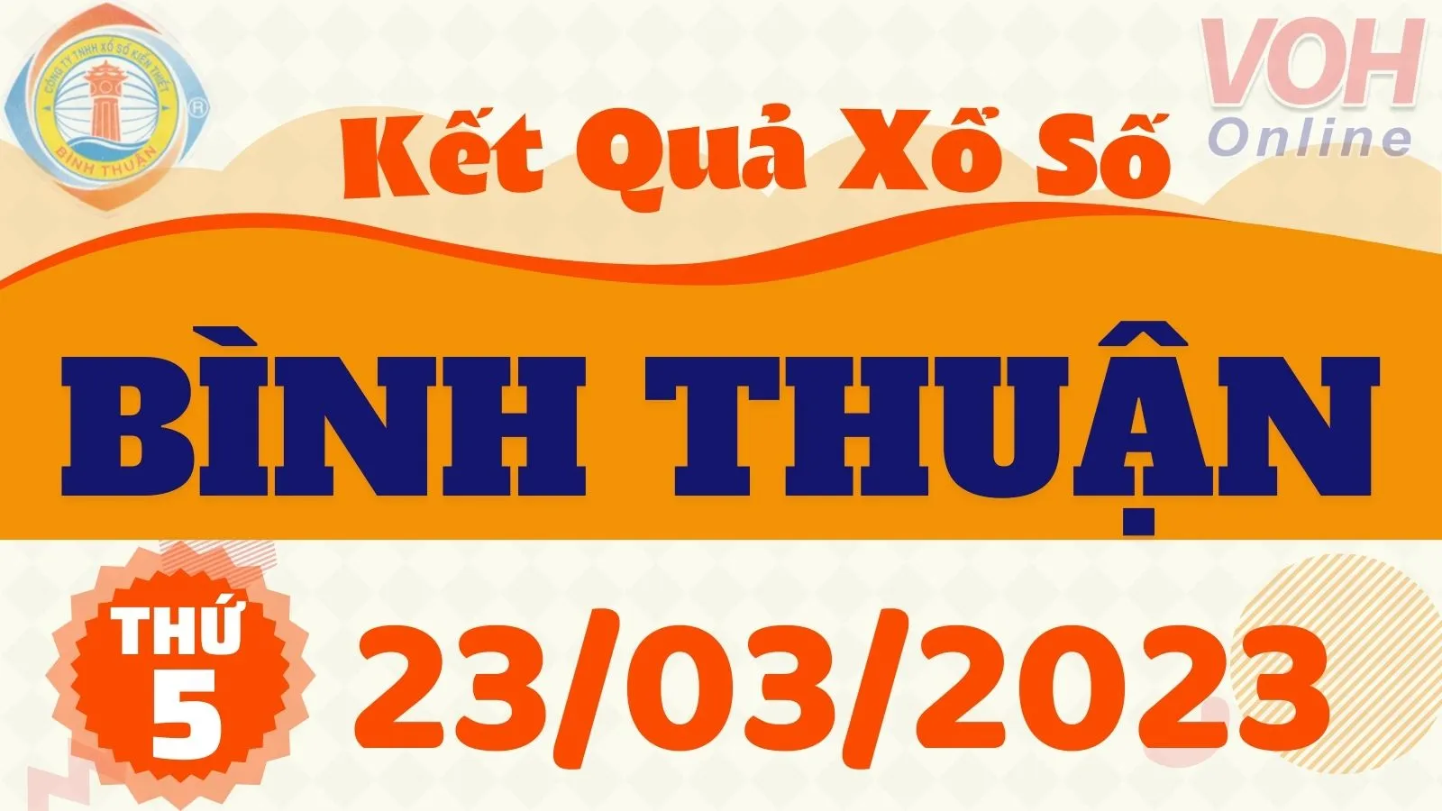XSBTH 23/3 - Kết quả xổ số Bình Thuận hôm nay thứ 5 ngày 23/3/2023