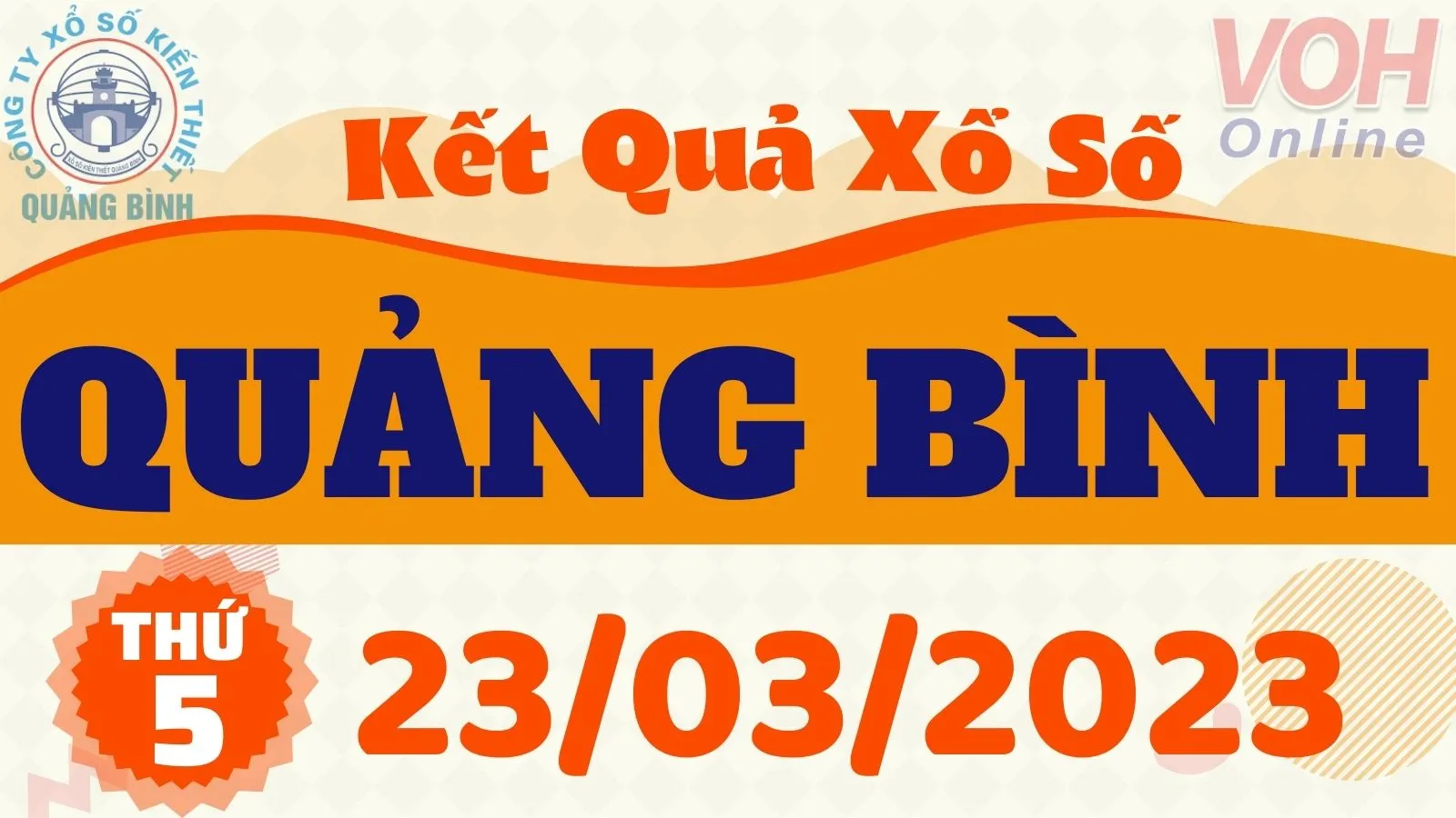XSQB 23/3 - Kết quả xổ số Quảng Bình hôm nay thứ 5 ngày 23/3/2023
