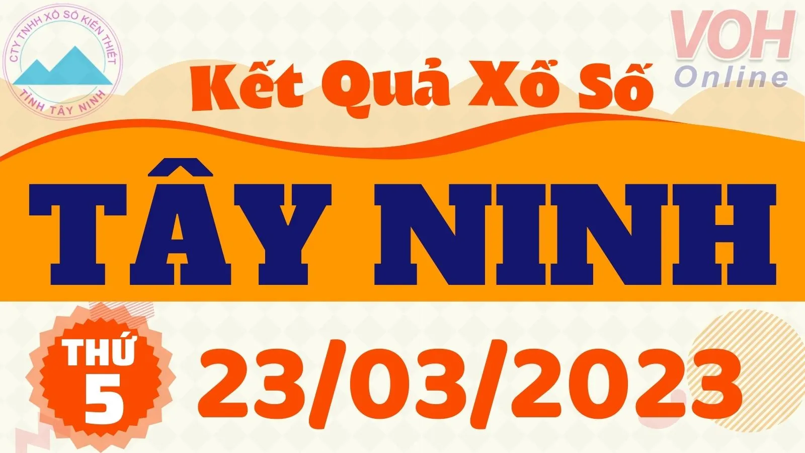 XSTN 23/3 - Kết quả xổ số Tây Ninh hôm nay thứ 5 ngày 23/3/2023