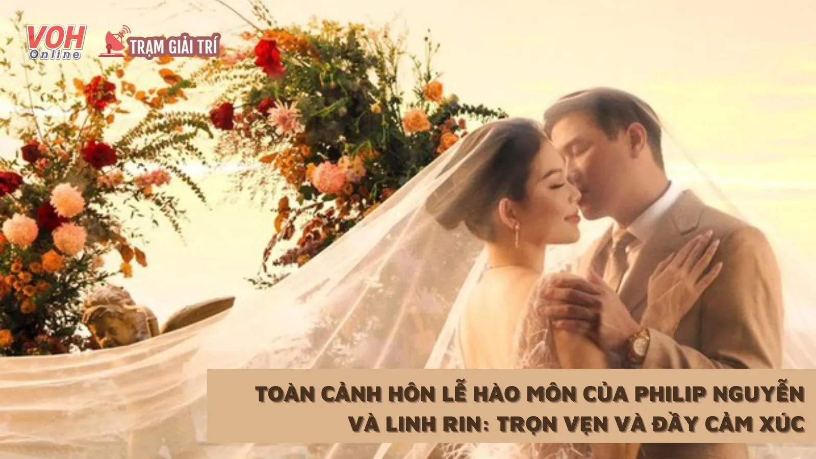 Toàn cảnh hôn lễ hào môn của Philip Nguyễn và Linh Rin: Trọn vẹn và đầy cảm xúc