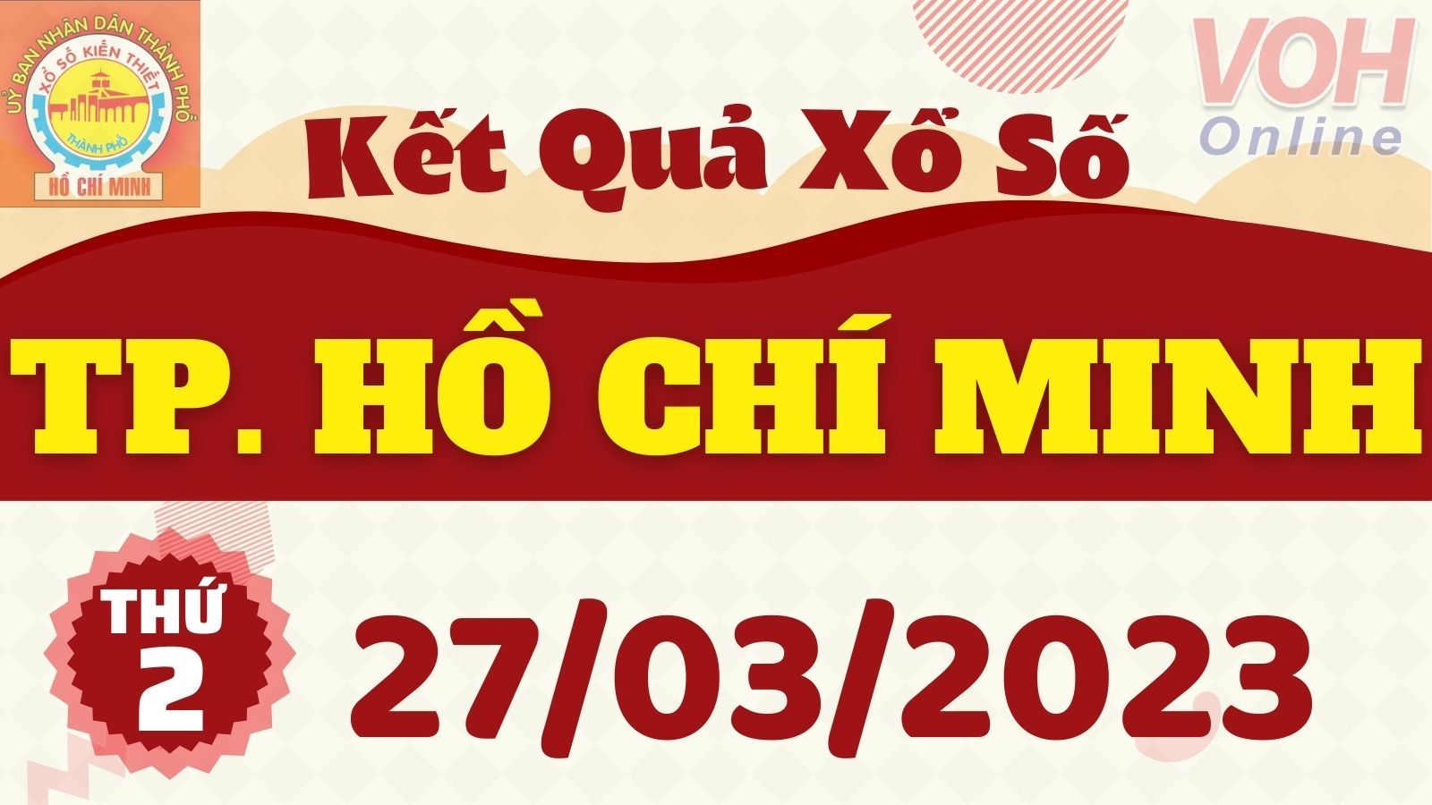XSHCM 27/3 - Kết quả xổ số TP.HCM hôm nay thứ 2 ngày 27/3/2023