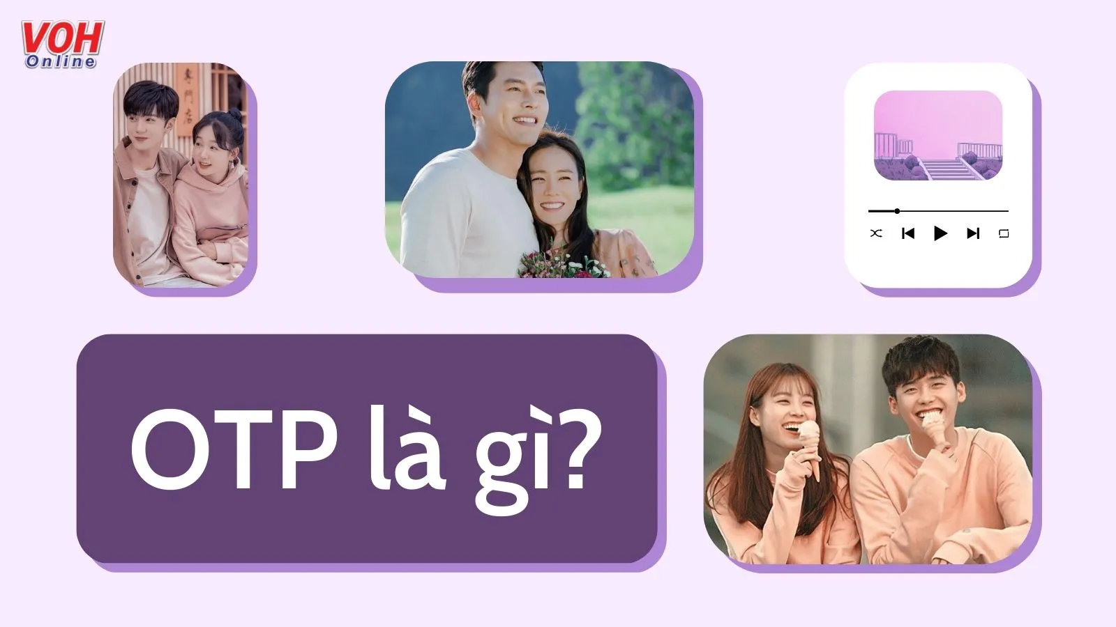 OTP là gì trong phim? Khám phá ý nghĩa và sức hút trong văn hóa giải trí