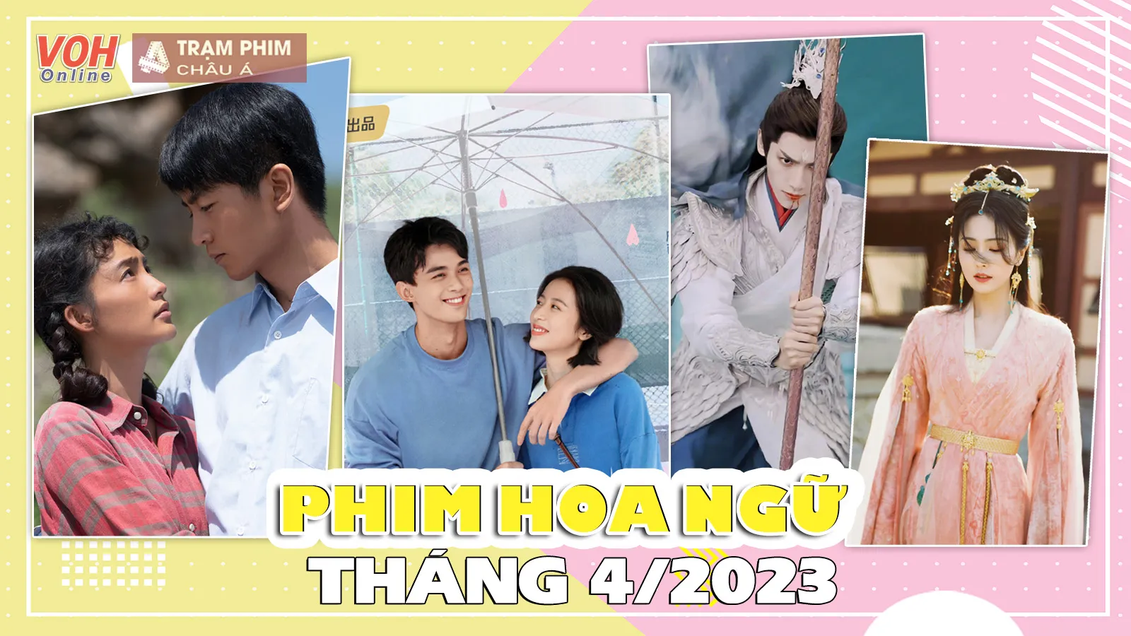 Phim Hoa ngữ tháng 4/2023: Trường Nguyệt Tẫn Minh sẽ lên sóng, Hộ Tâm tiếp tục lỡ hẹn