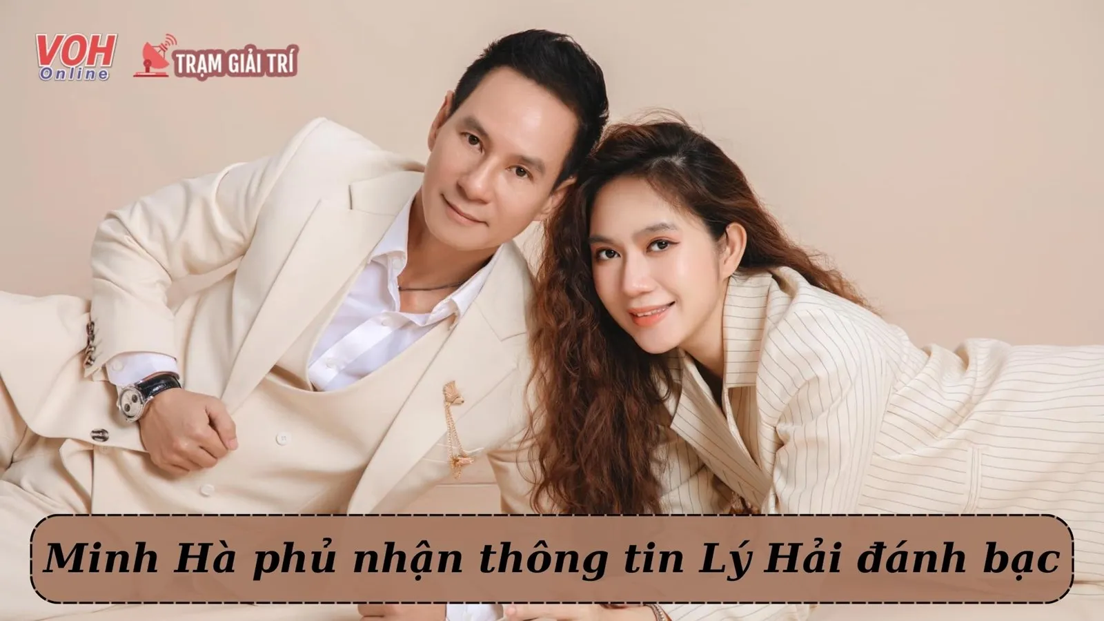 Minh Hà chính thức lên tiếng về thông tin Lý Hải đánh bạc ở Vĩnh Phúc