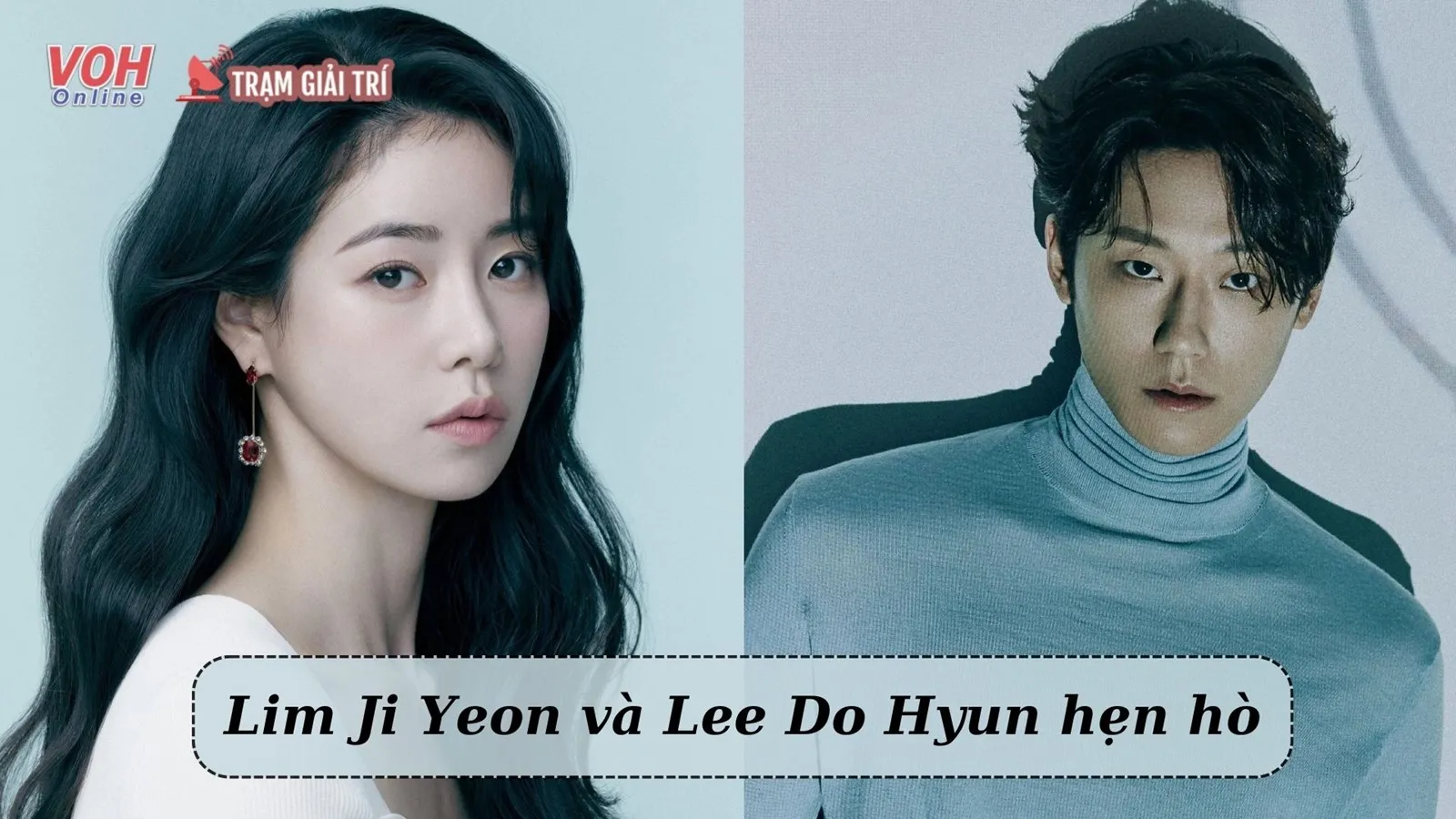 Ác nữ Lim Ji Yeon và đao phủ Lee Do Hyun xác nhận hẹn hò