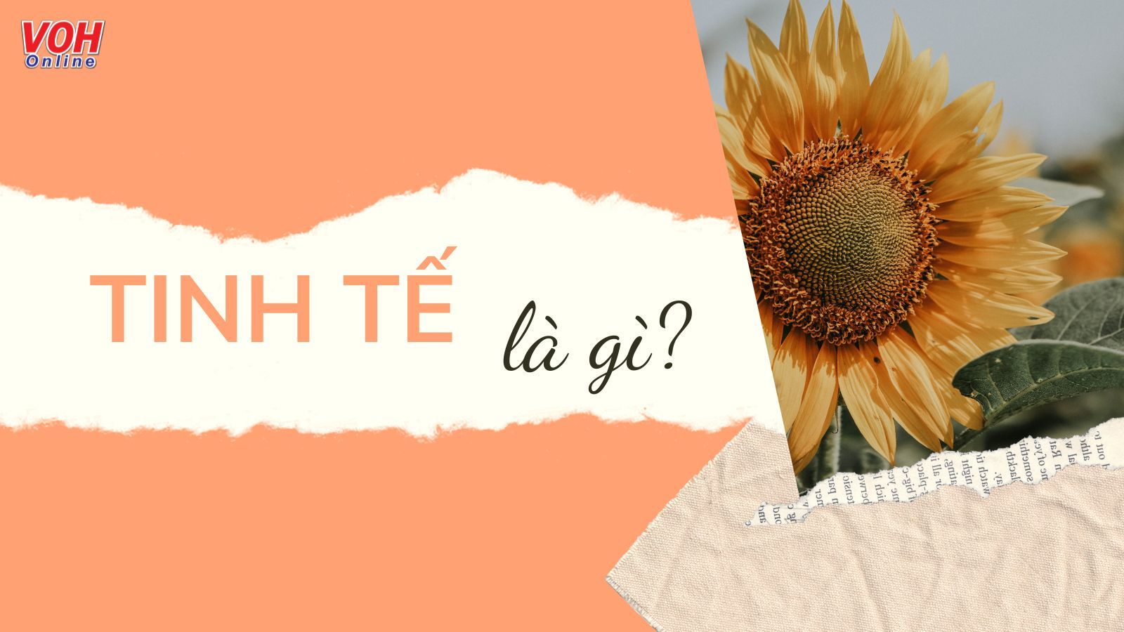 Tinh tế là gì? Làm thế nào để trở thành người tinh tế, sâu sắc?