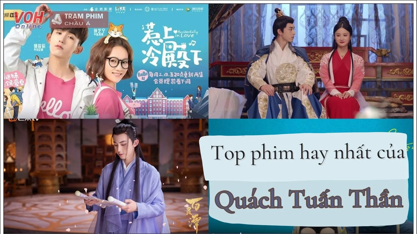 Những bộ phim hay nhất của Quách Tuấn Thần